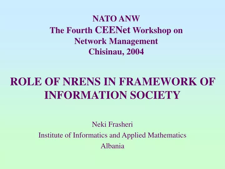 nato anw the fourth ceenet workshop on network management chisinau 2004