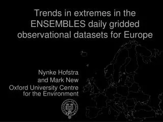 Trends in extremes in the ENSEMBLES daily gridded observational datasets for Europe