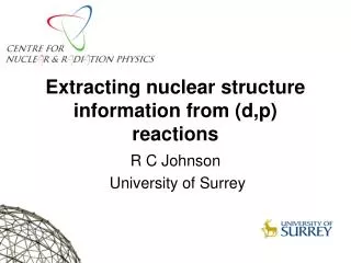 Extracting nuclear structure information from (d,p) reactions