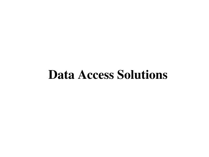 data access solutions