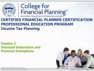 CERTIFIED FINANCIAL PLANNER CERTIFICATION PROFESSIONAL EDUCATION PROGRAM Income Tax Planning