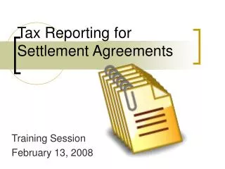 Tax Reporting for Settlement Agreements