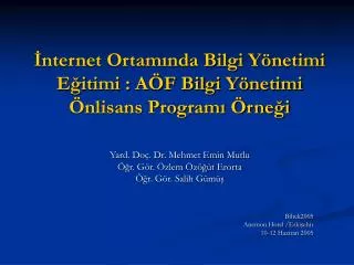 nternet ortam nda bilgi y netimi e itimi a f bilgi y netimi nlisans program rne i