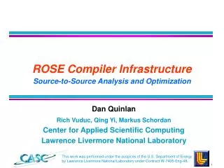 ROSE Compiler Infrastructure Source-to-Source Analysis and Optimization