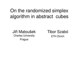On the randomized simplex algorithm in abstract cubes