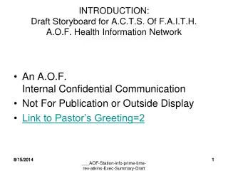 INTRODUCTION: Draft Storyboard for A.C.T.S. Of F.A.I.T.H. A.O.F. Health Information Network