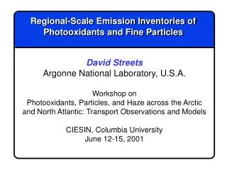 Regional-Scale Emission Inventories of Photooxidants and Fine Particles