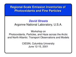 regional scale emission inventories of photooxidants and fine particles