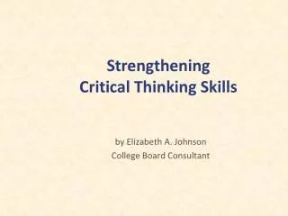 Strengthening Critical Thinking Skills