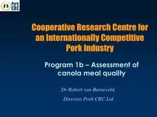 Cooperative Research Centre for an Internationally Competitive Pork Industry