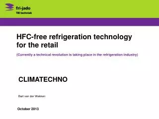 HFC-free refrigeration technology for the retail