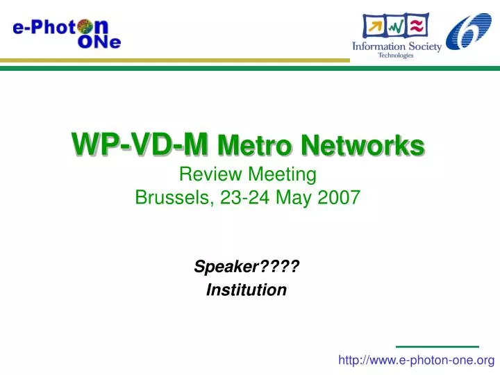 wp vd m metro networks review meeting brussels 23 24 may 2007