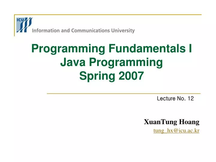 programming fundamentals i java programming spring 2007
