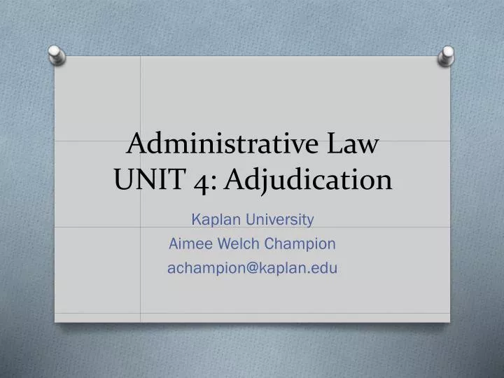 administrative law unit 4 adjudication