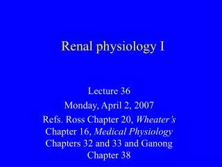 Renal physiology I