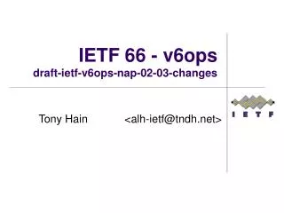 IETF 66 - v6ops draft-ietf-v6ops-nap-02-03-changes