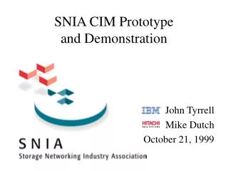 SNIA CIM Prototype and Demonstration