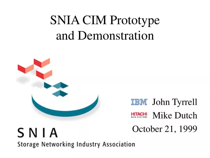 snia cim prototype and demonstration