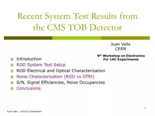 Recent System Test Results from the CMS TOB Detector