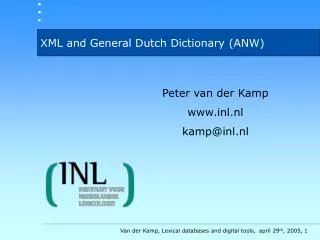 XML and General Dutch Dictionary (ANW)