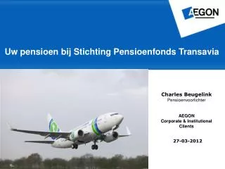 Uw pensioen bij Stichting Pensioenfonds Transavia