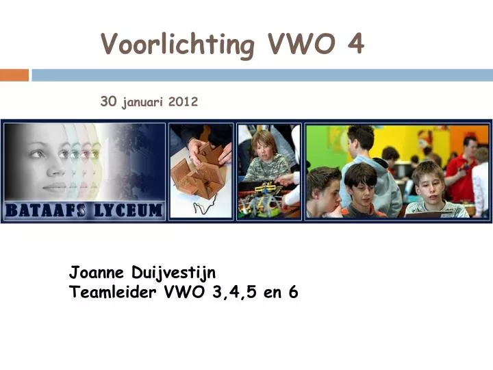 voorlichting vwo 4 30 januari 2012