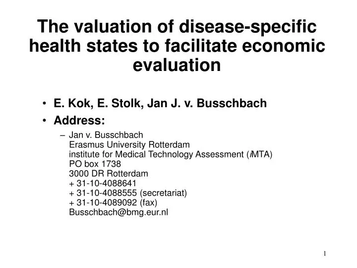the valuation of disease specific health states to facilitate economic evaluation