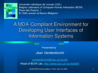 A MDA-Compliant Environment for Developing User Interfaces of Information Systems
