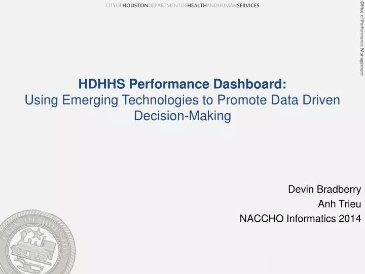 hdhhs performance dashboard using emerging technologies to promote data driven decision making