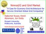 Rajkumar Buyya, David Abramson, Jon Giddy - slide 1