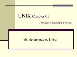 UNIX Chapter 01 Overview of Operating Systems
