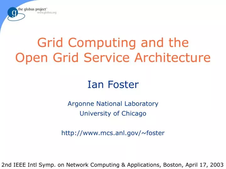 grid computing and the open grid service architecture
