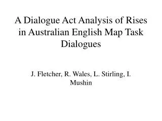 A Dialogue Act Analysis of Rises in Australian English Map Task Dialogues