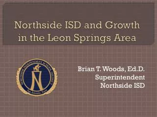 Northside ISD and Growth in the Leon Springs Area