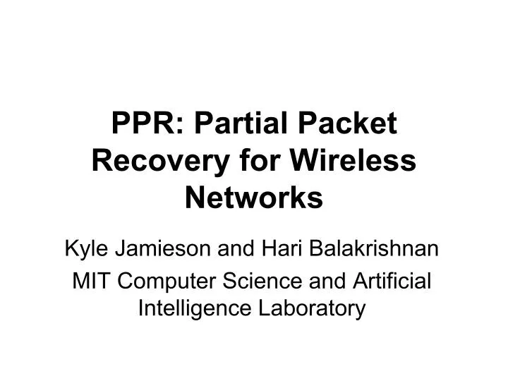 ppr partial packet recovery for wireless networks