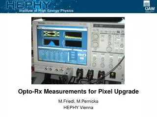 Opto-Rx Measurements for Pixel Upgrade