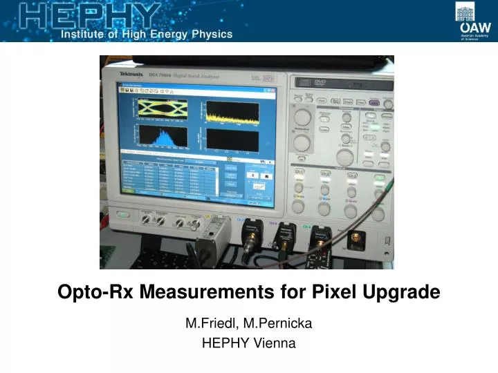 opto rx measurements for pixel upgrade
