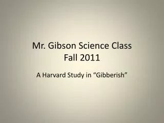 Mr. Gibson Science Class Fall 2011