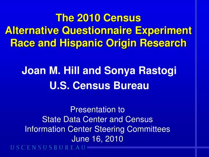 the 2010 census alternative questionnaire experiment race and hispanic origin research
