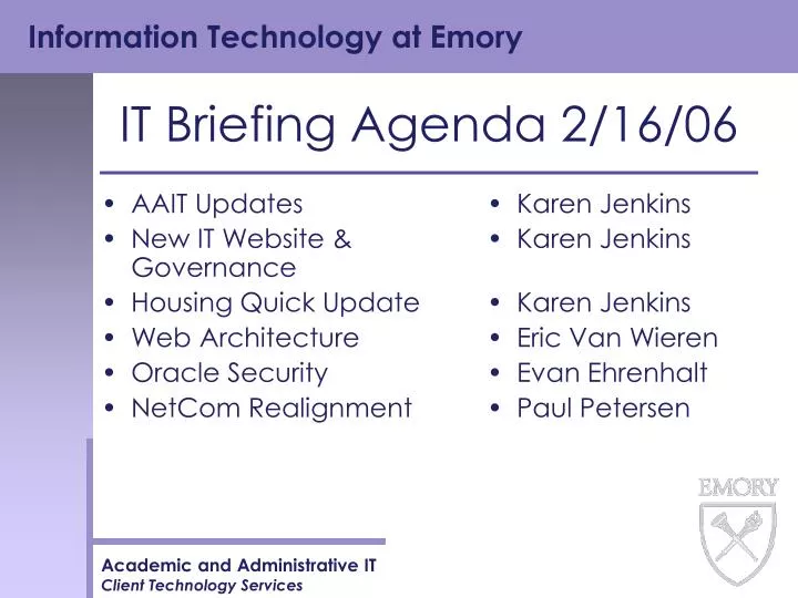 it briefing agenda 2 16 06