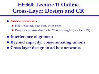 EE360: Lecture 11 Outline Cross-Layer Design and CR