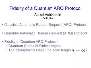 Fidelity of a Quantum ARQ Protocol