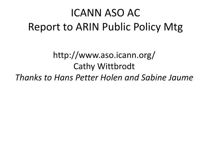 icann aso ac report to arin public policy mtg