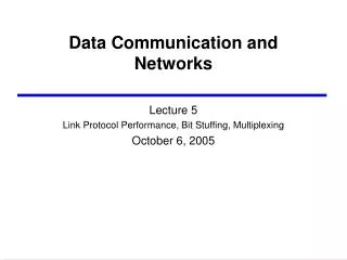 Data Communication and Networks