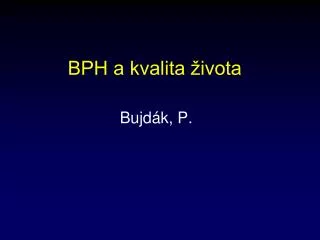 bph a kvalita ivota