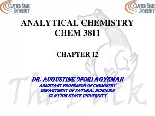 ANALYTICAL CHEMISTRY CHEM 3811 CHAPTER 12