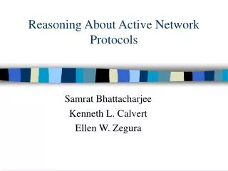 Reasoning About Active Network Protocols