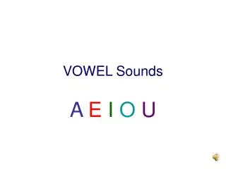 VOWEL Sounds