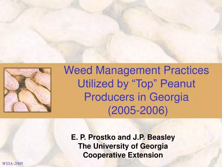 weed management practices utilized by top peanut producers in georgia 2005 2006