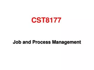 Job and Process Management